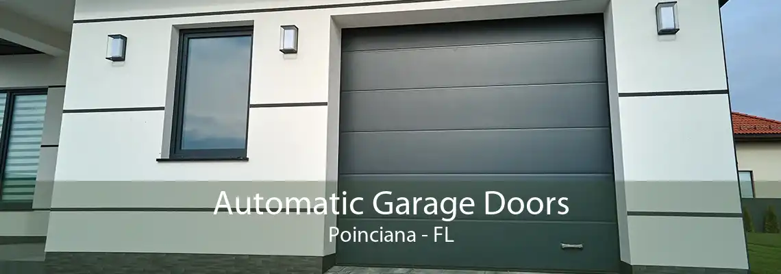 Automatic Garage Doors Poinciana - FL