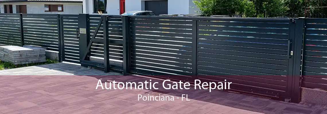 Automatic Gate Repair Poinciana - FL