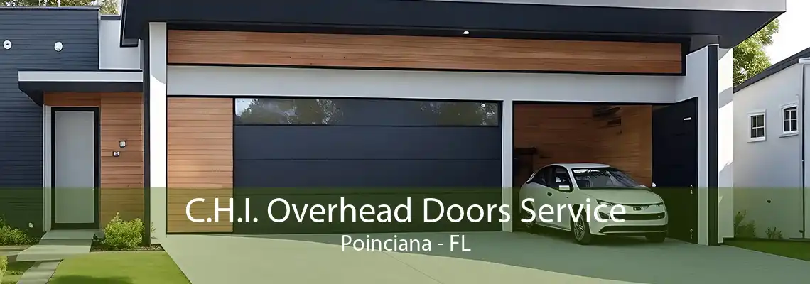 C.H.I. Overhead Doors Service Poinciana - FL