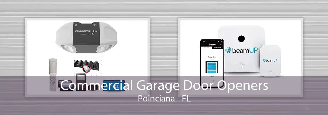 Commercial Garage Door Openers Poinciana - FL