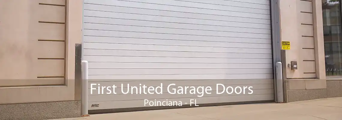 First United Garage Doors Poinciana - FL