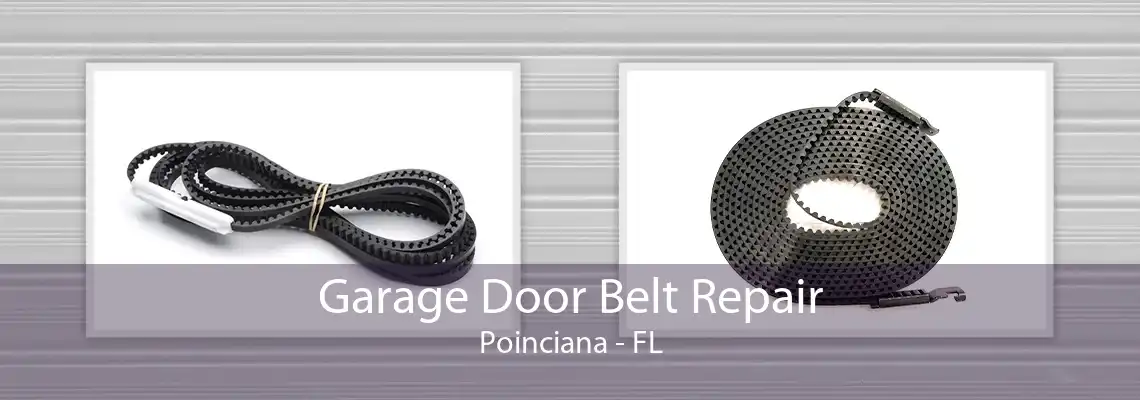 Garage Door Belt Repair Poinciana - FL