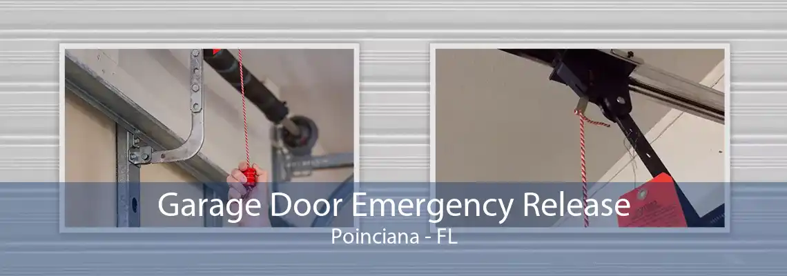 Garage Door Emergency Release Poinciana - FL