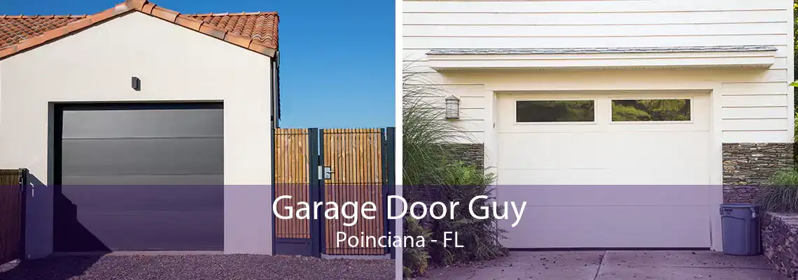 Garage Door Guy Poinciana - FL