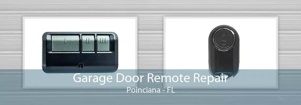 Garage Door Remote Repair Poinciana - FL