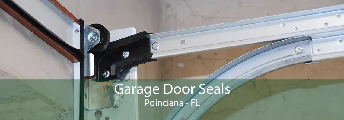 Garage Door Seals Poinciana - FL