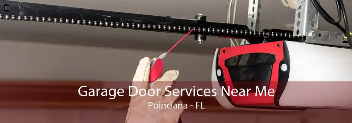 Garage Door Services Near Me Poinciana - FL