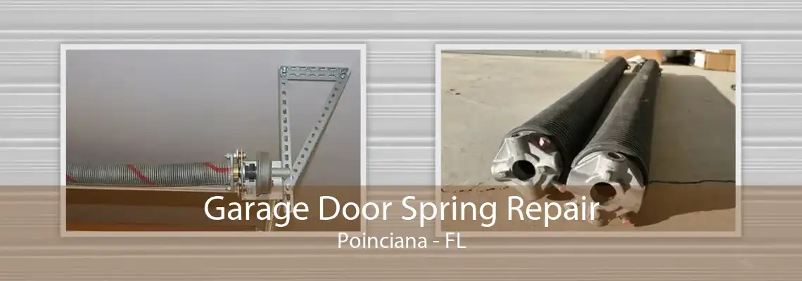 Garage Door Spring Repair Poinciana - FL