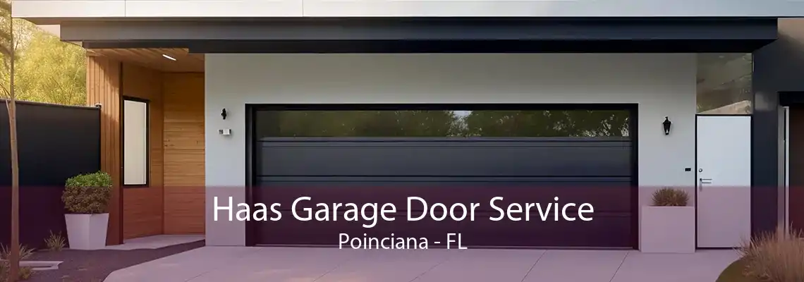 Haas Garage Door Service Poinciana - FL