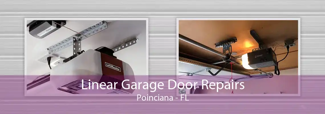 Linear Garage Door Repairs Poinciana - FL