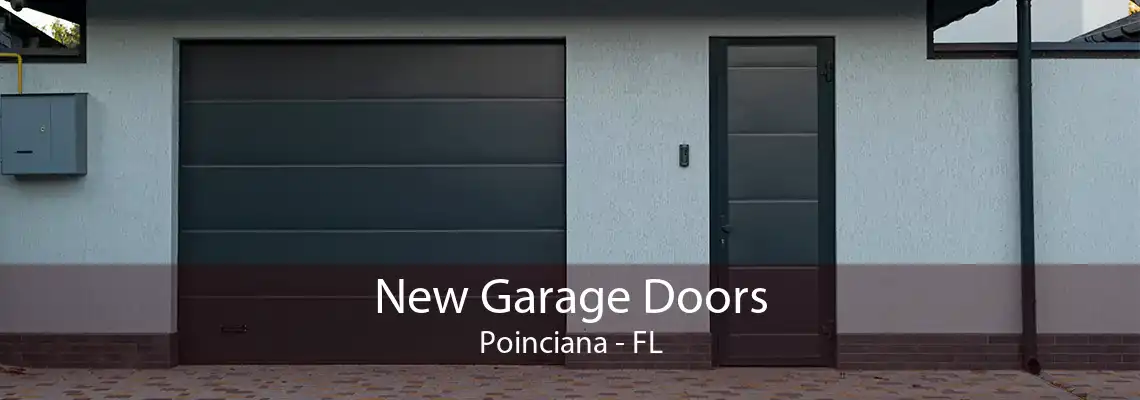 New Garage Doors Poinciana - FL