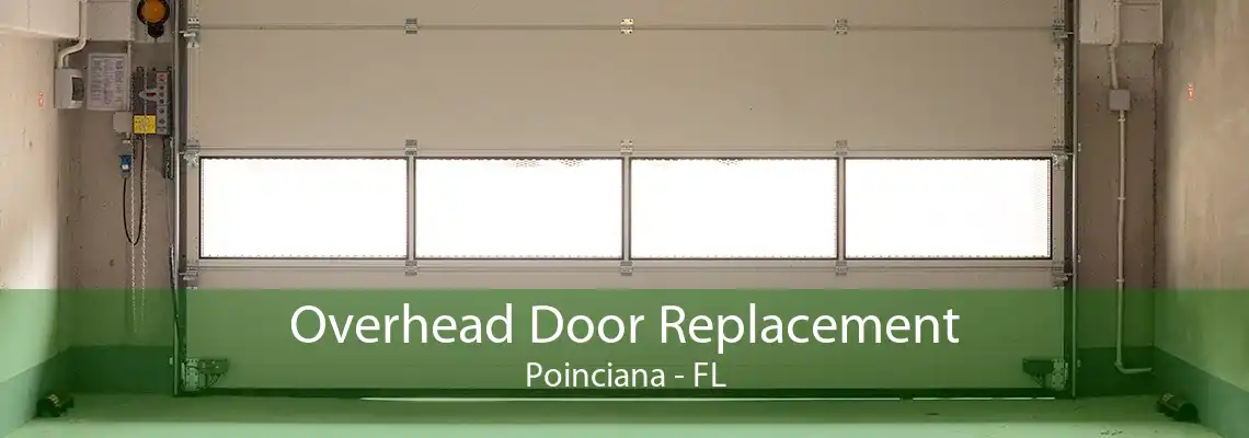 Overhead Door Replacement Poinciana - FL