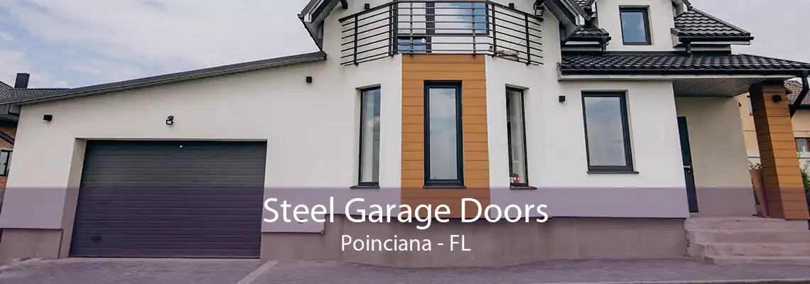 Steel Garage Doors Poinciana - FL