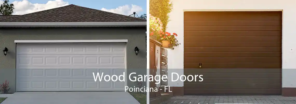 Wood Garage Doors Poinciana - FL